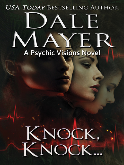 Title details for Knock Knock... by Dale Mayer - Available